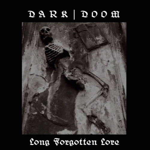 Dark Doom : Long Forgotten Lore